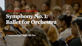 Oberlin Orchestra performs Symphony No 1 Ballet for Orchestra by Cindy McTee [upl. by Mandi]