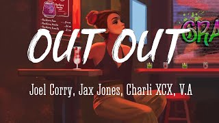 Joel Corry Jax Jones  Out Out LyricsVietsub ft Charlie XCX amp Saweetie [upl. by Rabaj]