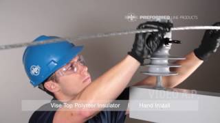 VISE TOP POLYMER INSULATOR VIDEO AP [upl. by Aiekal351]