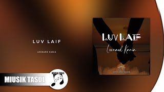 Leonard Kania  Luv Laif [upl. by Itsrik]