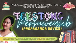 TEKSTONG PERSUWEYSIB PROPAGANDA DEVICE [upl. by Tory]