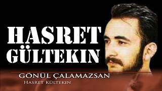 Hasret Gültekin  Gönül Çalamazsan Aşkın Sazını [upl. by Introk]