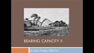 CEEN 341  Lecture 26  Bearing Capacity Part II [upl. by Bidget]