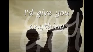 Id Give You Anything by Rodwaywith Lyrics [upl. by Brahear]