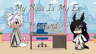 My Boss Is My Ex Husband GLMM\ [upl. by Lamoree]