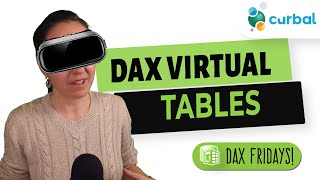 DAX Fridays 201 How to create virtual tables using DAX [upl. by Anastasie]