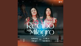 Recibo mi Milagro [upl. by Allemap563]