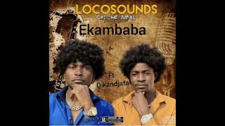 locosounds ft D kandjafa Ekambaba [upl. by Saffian277]