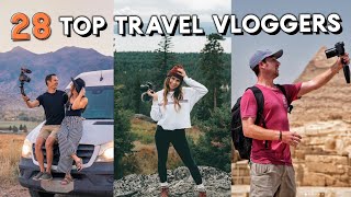 28 TOP TRAVEL VLOGGER channels to follow [upl. by Llorrad63]