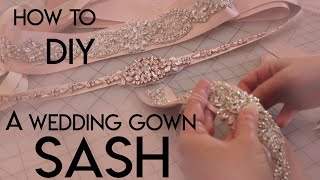 How To Make Your Own DIY Bridal Sash Belt Applique Ribbon [upl. by Blumenthal]