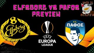 THIS IS MAPPA  IF ELFSBORG vs PAFOS FC PREVIEW [upl. by Nonie]