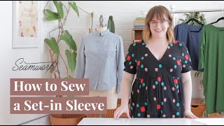 Sewing Tutorial How to Sew a Setin Sleeve [upl. by Koenraad204]