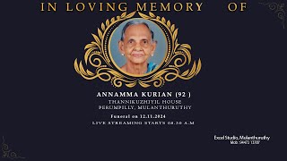 FUNERAL CEREMONY OF ANNAMMA KURIAN 92 [upl. by Adnawak]