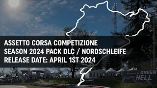 Assetto Corsa Competizione Nordschleife Release date April 1st 2024 [upl. by Nugent997]