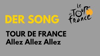 Tour de France Song  Das Tour de France Lied  Tour de France Music [upl. by Rehsu152]