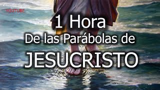 1 Hora de las Parábolas de Jesucristo  Meditación Bíblica [upl. by Colleen]