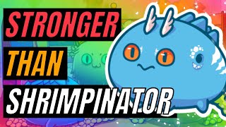 STRONGER THAN SHRIMPINATOR  Axie Infinity Arena Gameplay [upl. by Rednaskela]