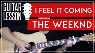 I Feel It Coming Guitar Tutorial  The Weeknd Feat Daft Punk Guitar Lesson 🎸 Easy Chords [upl. by Laenej]