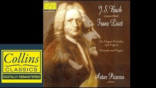 FULL ALBUM Liszt  Bach Transcription  Artur Pizarro [upl. by Etnohs128]