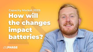 Capacity Market 2023 the changes for battery energy storage [upl. by Robi]