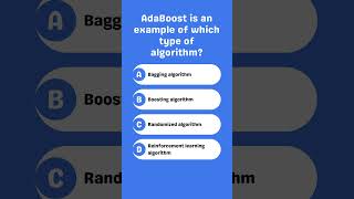 AdaBoost is an example of which type of algorithm [upl. by Dahsar524]