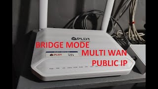 How To BRIDGE MODE PLDT Fibr HG6245D  MULTI WAN PUBLIC IP [upl. by Lisetta]