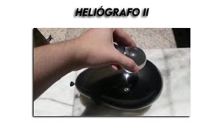 Experimentando Heliógrafo II  Heliograph II [upl. by Saoj]