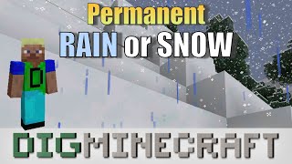 How to make it rain or snow PERMANENTLY in Minecraft [upl. by Flor]