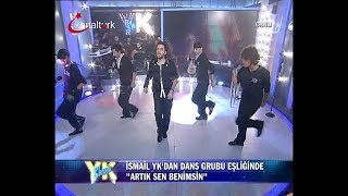 ismail yk  Artik Sen Benimsin  yk show [upl. by Hanah]