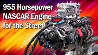 955 Horsepower NASCAR Engine for the Street w ProMotor Engines [upl. by Otreblada]