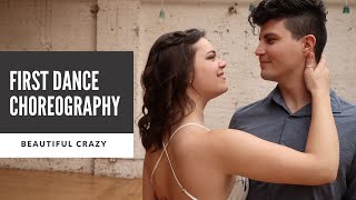 Romantic Country Wedding Dance Choreography to quotBeautiful Crazyquot by Luke Combs [upl. by Lucienne]