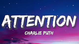 Charlie Puth  Attention Lyrics [upl. by Kerad]