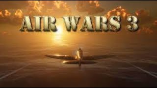 Air Wars 3 Gameplay [upl. by Siblee]