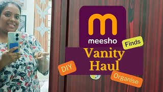 Meesho Vanity Haul  Meesho Finds  DIY  Organiser  Budget Friendly Organising for Hostels Rooms [upl. by Frazier659]