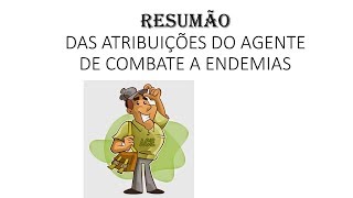 Atribuições do agente de combate a endemias RESUMÃO Tudo o que você precisa saber [upl. by Learsi]