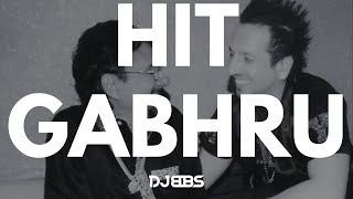 Hit Gabhru Remix  DJ BBS Feat Jazzy B amp Kuldeep Manak  Punjabi Song 2024 [upl. by Kurtzman]