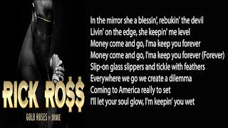 Rick Ross  Gold Roses LYRICS ft Drake [upl. by Kerin]