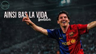 Lionel Messi • Ainsi bas la vida • Skills and goals edit [upl. by Nayarb]