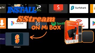 How to install SStream on Mi Box Android TV or Firestick [upl. by Goodhen]