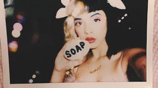 Melanie Martinez Soap 1hr loop [upl. by Talyah]