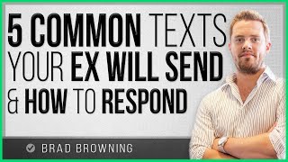 5 Common Texts Your Ex Will Send And How To Reply [upl. by Ardme]