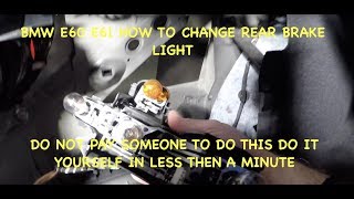 BMW E60 E61 E63 HOW TO CHANGE REAR BRAKE LIGHT BULB [upl. by Jorin903]