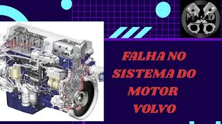 FALHA NO SISTEMA DO MOTOR VOLVO [upl. by Casabonne]