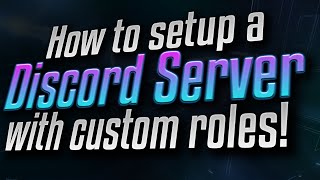 How to setup a Discord server with custom roles [upl. by Ginelle]