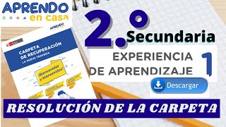 📕RESOLUCIÓN CARPETA DE RECUPERACIÓN APRENDO EN CASA EXPERIENCIA DE APRENDIZAJE 01 2°SECUNDARIA [upl. by Pearl]