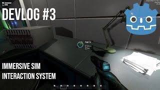 Devlog 3 Immersive Sim Interaction System in Godot [upl. by Ariam]