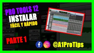 🚀 ProTools 12 Cómo Instalar Correctamente ✔ PARTE 1  2020 A1ProTips [upl. by Aurelio]