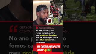 Gerson da entrevista emocionante 🥹👈gersonflamengonaoflopaviralvideoshotsgabigolflamengoshots [upl. by Suivatnod975]