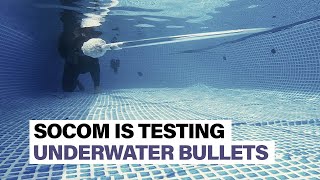 USSOCOM is testing bullets that can be fired underwater [upl. by Pet]