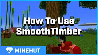 How to Use SmoothTimber  Minehut 101Tutorial [upl. by Schmidt166]